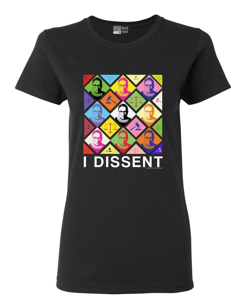Ladies Ruth Bader I Dissent Political Justice Support DT T-Shirt Tee Unisex T-Shirt M