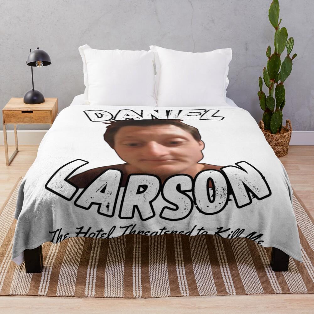 Daniel Larson in: The Hotel Threatened to Kill Me Throw Blanket