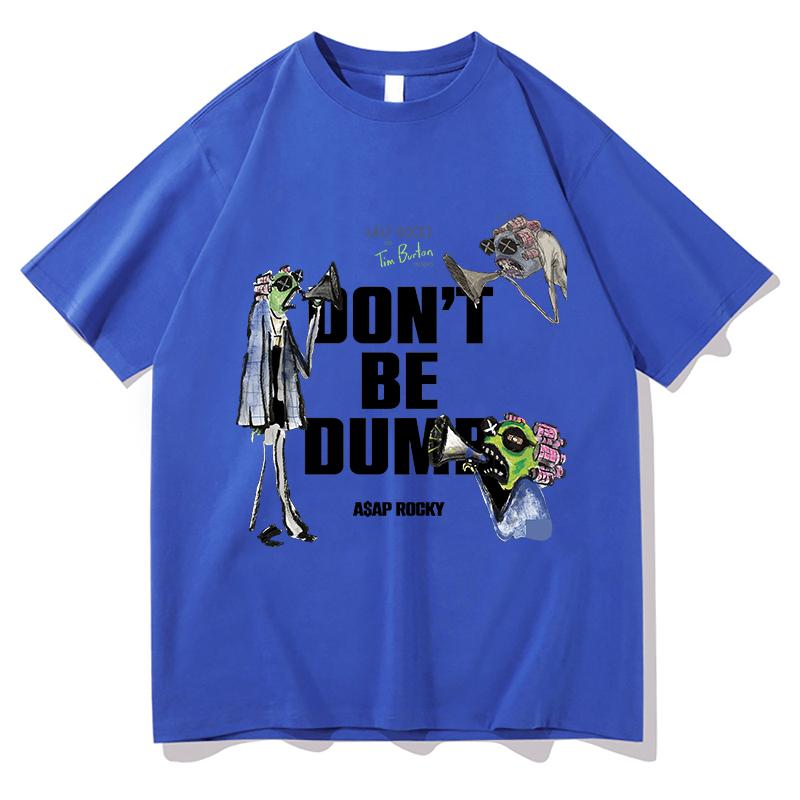 Men AAP ROCKY Don T Be Dumb T Shirts 100 Pure Cotton Tops Beach Classic Short Sleeve TShirt Crew Neck Fashion Tshirt Clothes