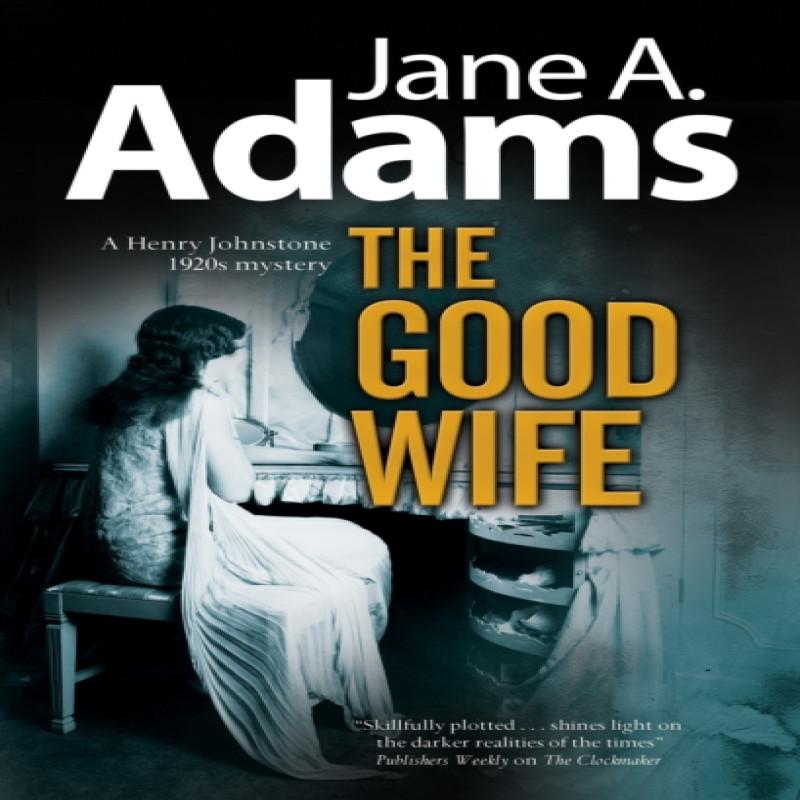 The Good Wife by Jane A. Adams Hardback Book 9780727889621