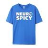 Neurodiversity Neurospicy Neuro Spicy Neurospicy White T Shirt Men Mens TShirts Slogan