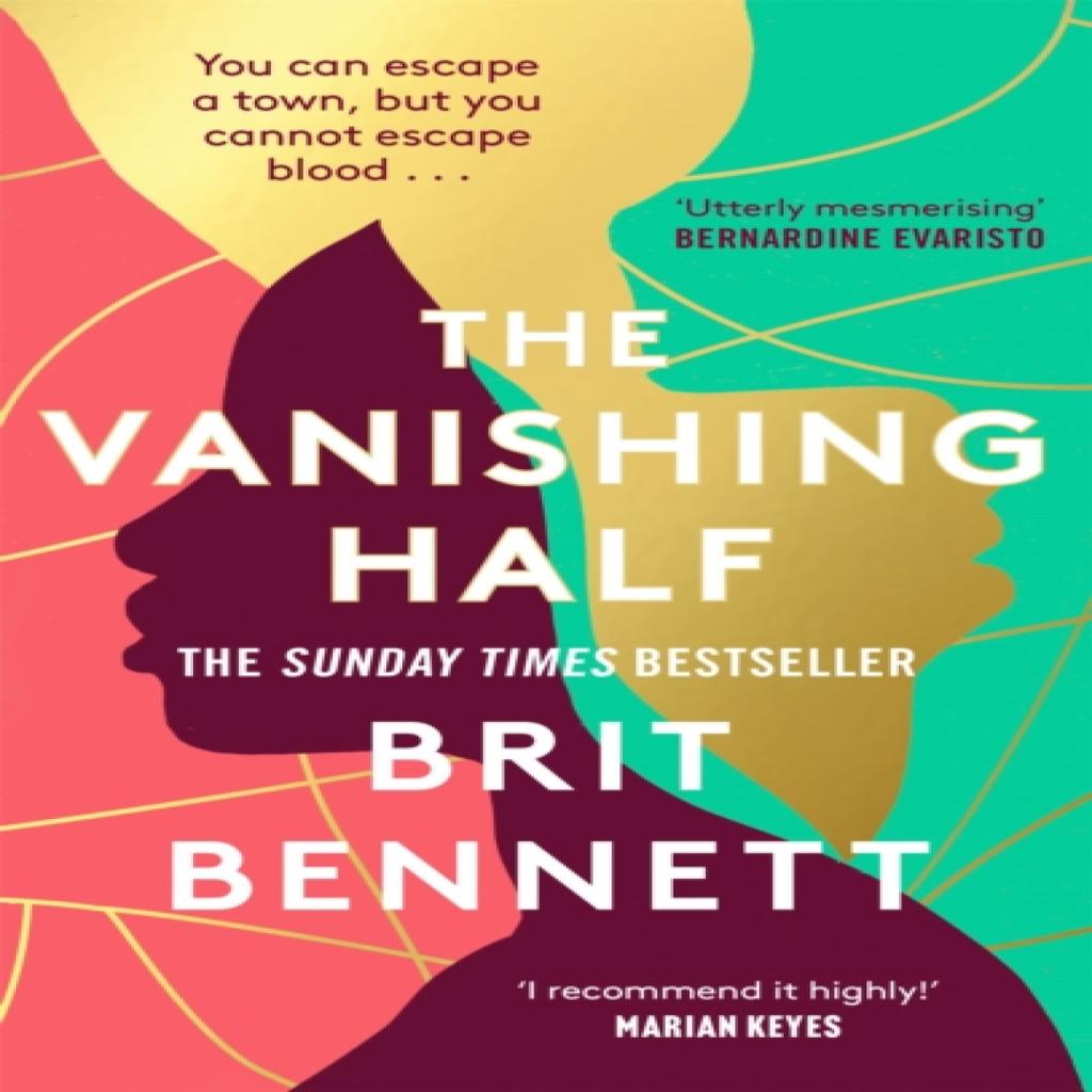 The Vanishing Half by Brit Bennett Paperback Book 9780349701479
