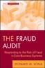 Kniha The Fraud Audit : Responding To the Risk of Fraud In Core Business Systems