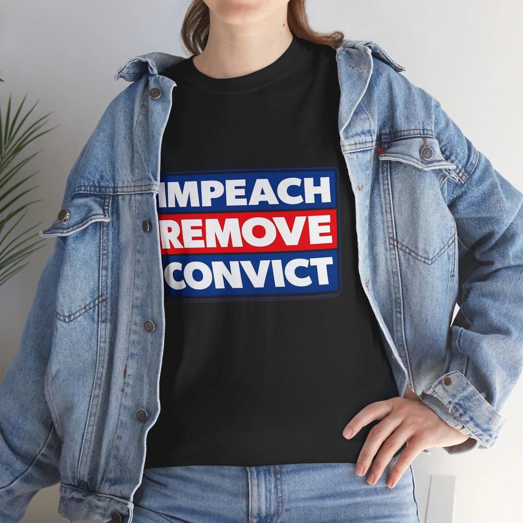 Impeach Remove Convict Trump T-shirt, Anti Trump T-shirt, Political Tee