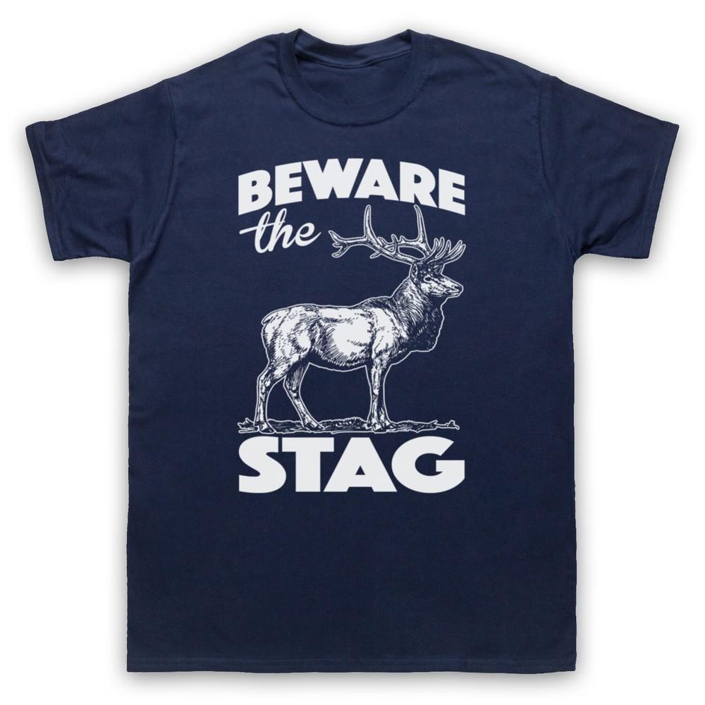 

Beware The Stag Stag Do Slogan Tour Groom Funny Mens And Womens T-Shirt 3XL