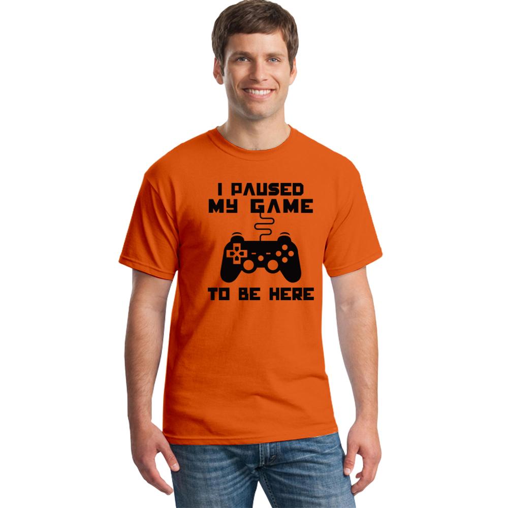 I Paused My Game To Be Here Men T Shirt Funny Video Gamer Gaming Player Humor