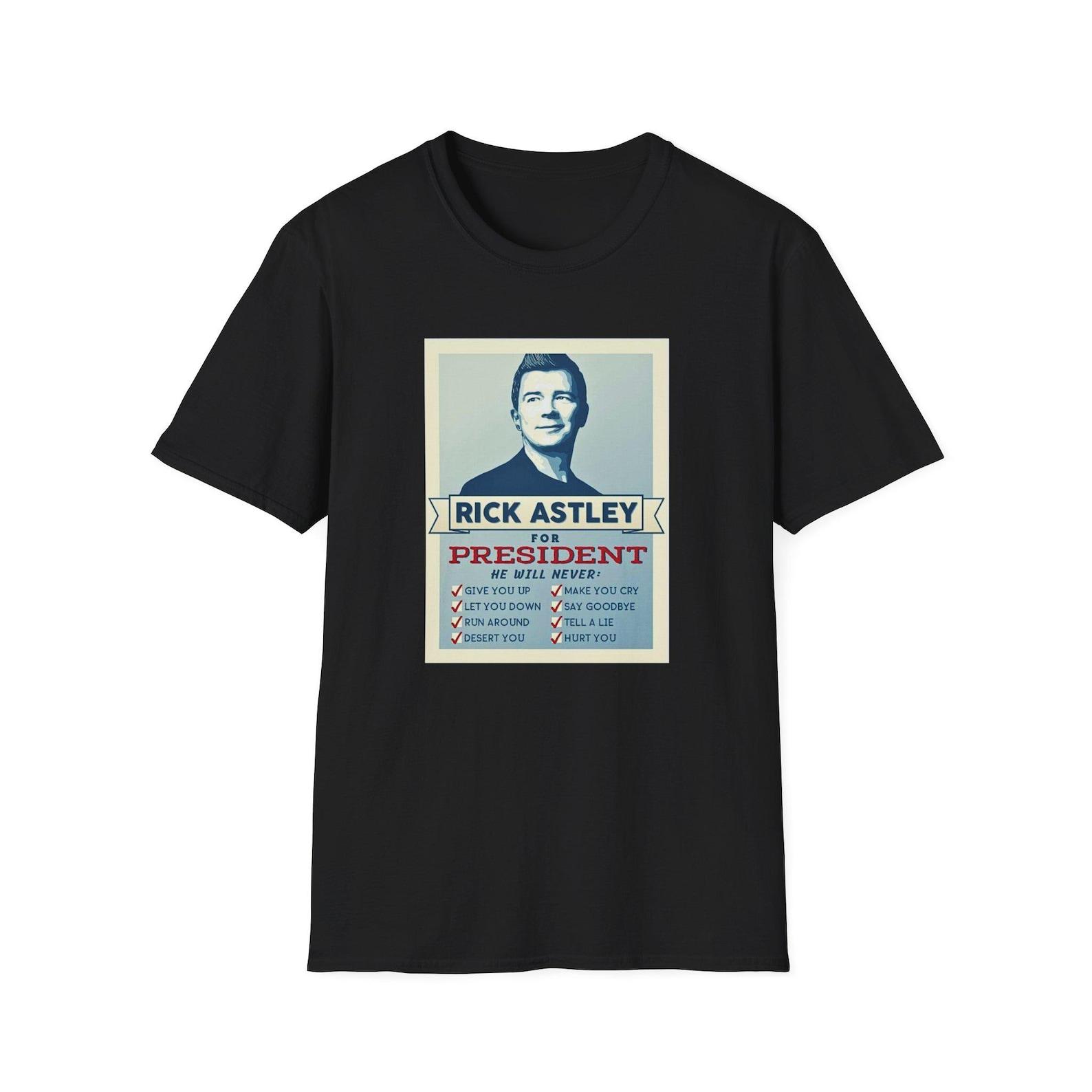 Vote for Rick Astley for President - Unisex Softstyle T shirt funny election shirt rick astley for president T shirt funny election shirt S