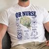 Funny OR Nurse Shirt - Retro Healthcare Careers Gift - Sarcastic OR Nurse Clothing