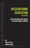 The Researching Education : Data, Methods and Theory In Educational Enquiry Book