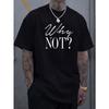 Why Isn't It? Men's Round Neck Short Sleeved T-shirt with Letter Pattern Printing, Casual Sports Top Suitable for Spring and Summer Vacation Leisure