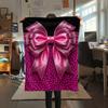 1Pc Gorgeous Bow Print Flannel Blanket, High Quality Comfortable for All Seasons, Home Decor, Warmth and Comfort, Perfect for Christmas Gifts W112