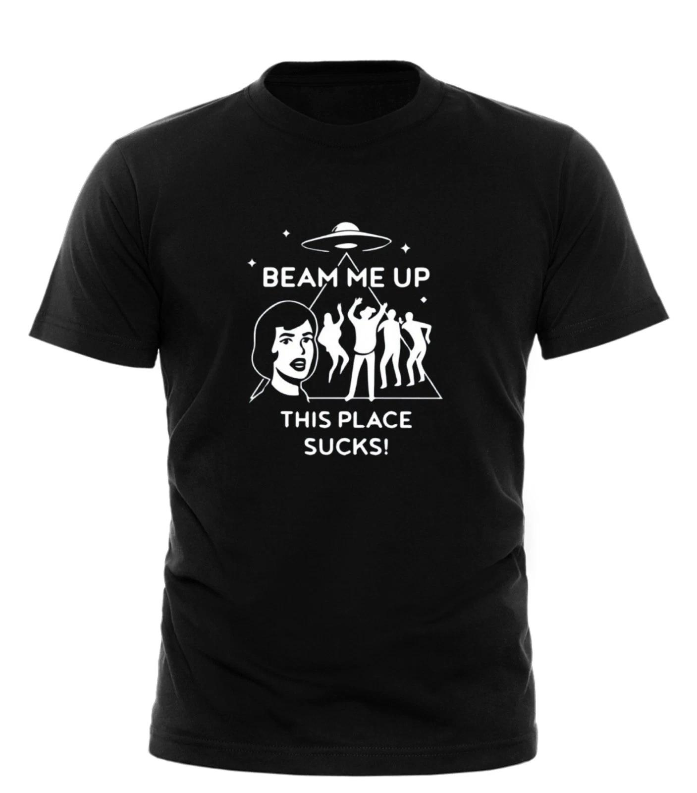 Beam Me Up This Place Sucks T-Shirt Funny Alien UFO Graphic Tee Unisex Cotton M