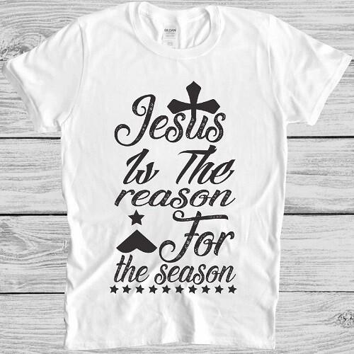 Jesus T Shirt The Reason For The Season Saying Tee M403 XXL
