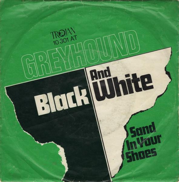 

7inch Record GREYHOUND Black And White Sand In Your Shoe 10301AT Ariola 1971 Germany Reggae Ska Dub Used