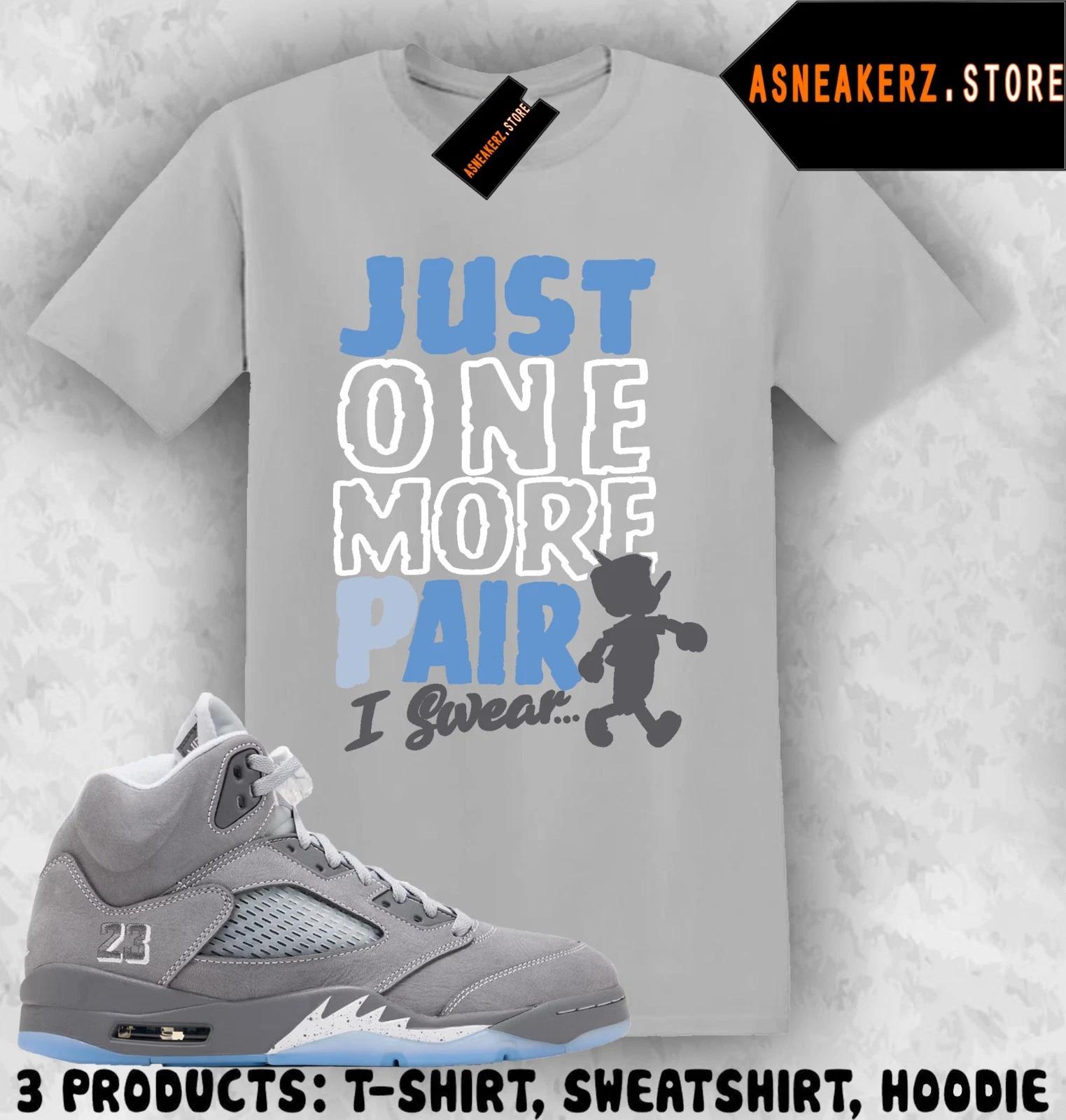 

Tee Shirt Matching AJ 5 Wolf Grey 2026 Match Sneaker Just One More Pair T shirt 4XL