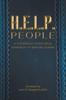 Libro H.E.L.P People : A Systematic Intentional Approach To Serving Others
