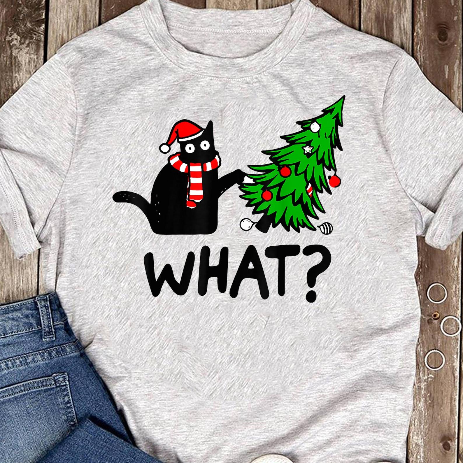 Funny Black Cat Gift Pushing Christmas Tree Over Cat What T-Shirt - Cat Lover Gift, Funny CaT-Shirt, Summer Shirt, Cool Cat, CaT-Shirt 3XL