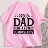 Proud Father of A Few Dumbass Kids T Shirt Funny Dad Tshirt Best Dad Ever TShirt Fathers Day Gift Cool Dad Tshirt Clothes