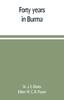 Książka Forty Years In Burma