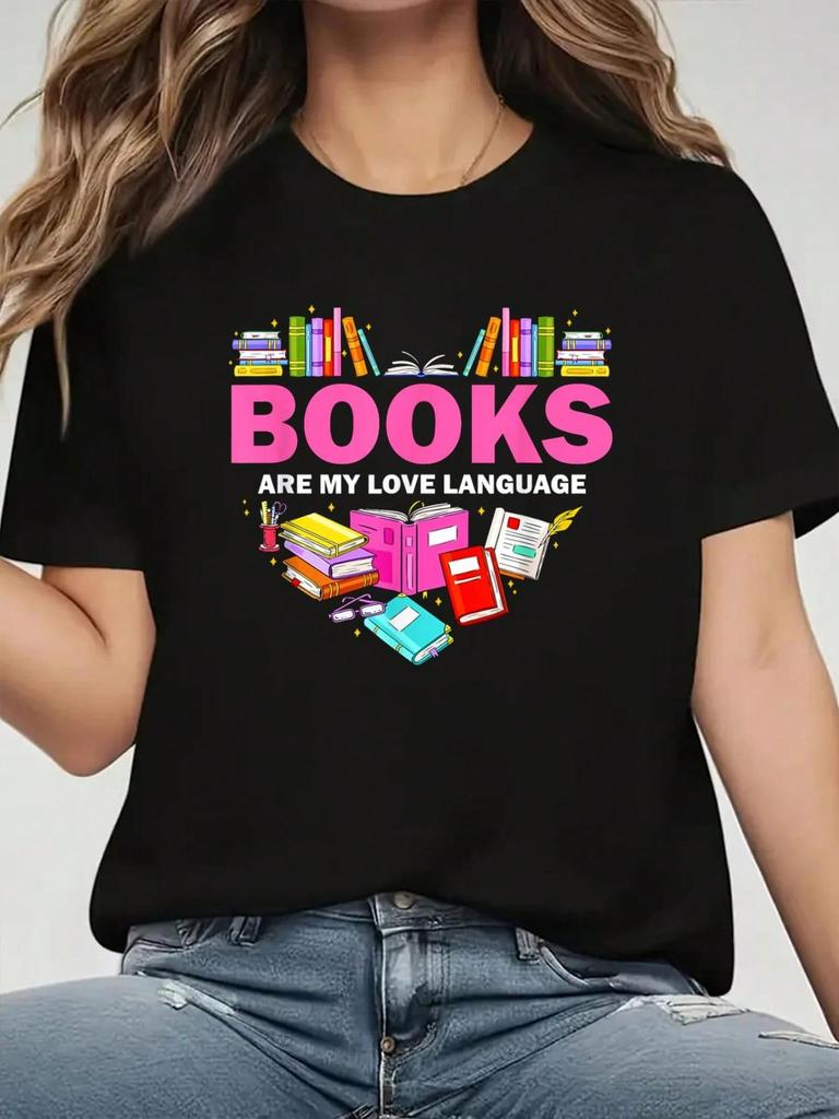 Books Are My Love Language Graphic T-shirt
