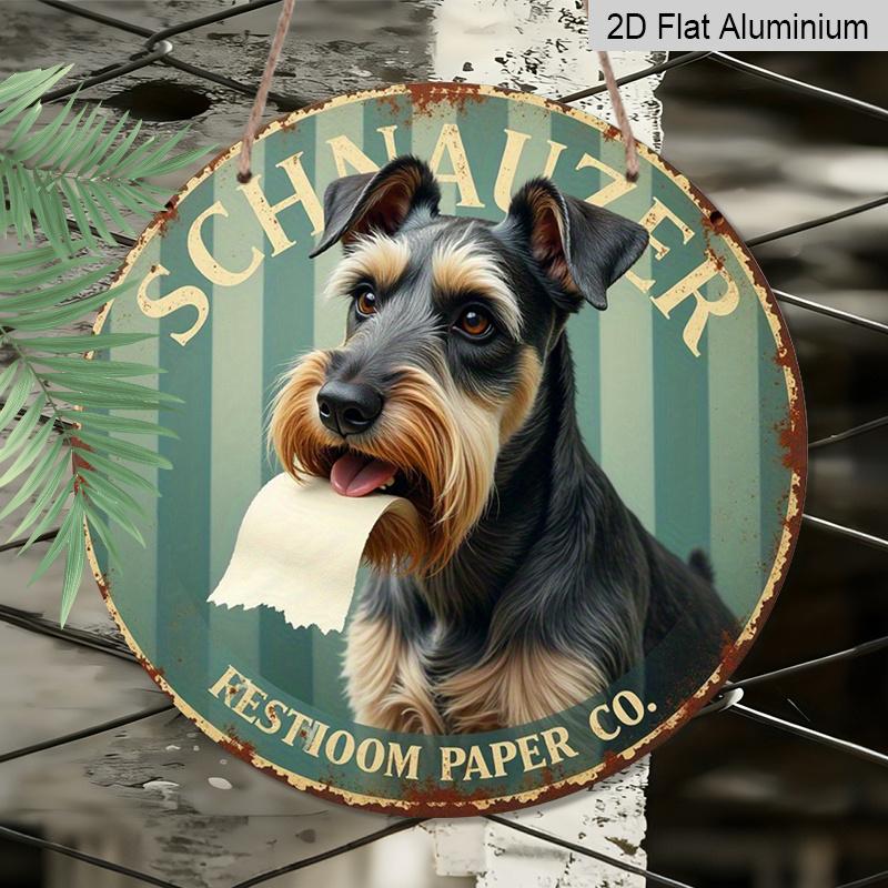 2D Flat 1pc, 8x8 In, 2D Printed Aluminum Metal Sign Featuring A Schnauzer and Toilet Paper Theme, Suitable for Door Decoration, Walls, Home, Rooms