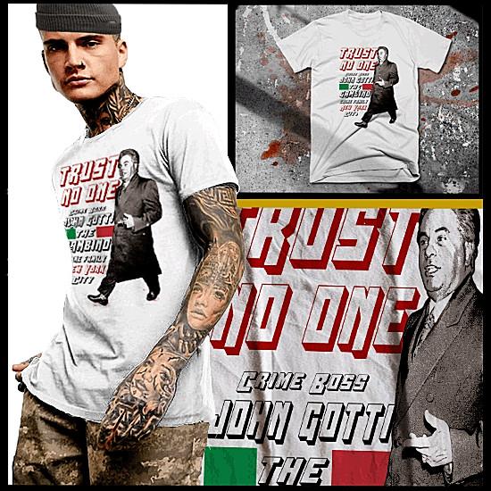

Trust no one t-shirt Gotti mobster gangster criminal kingpin mob mafioso tee 3XL