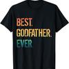 Best Godfather Ever Godfather T-Shirt