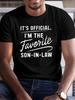 [1pc Graphic Print Unisex T-Shirt] 1pc Plus Size Men'S Summer Unisex T-Shirt - Casual Round Neck Short Sleeve Top with Geometric "Favorite Son-in-Law"
