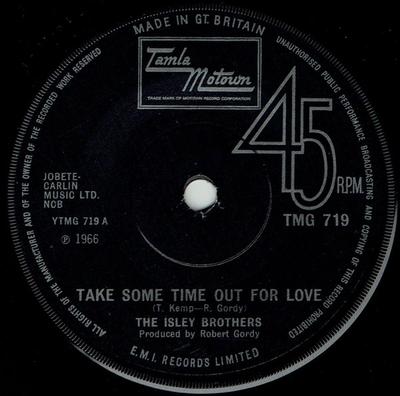Disque 7 pouces ISLEY BROTHERS - Take Some Time Out For Love TMG719 Tamla Motown 1969 UK Soul/Funk Occasion