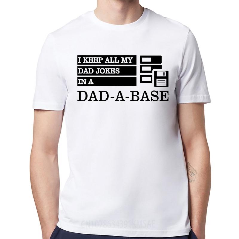 Basic For Her Summer Tshirt I Keep All My Dad Jokes In A Dad A Base Short Sleeve New Arrived O Neck For Men Tops Teeshirt Male