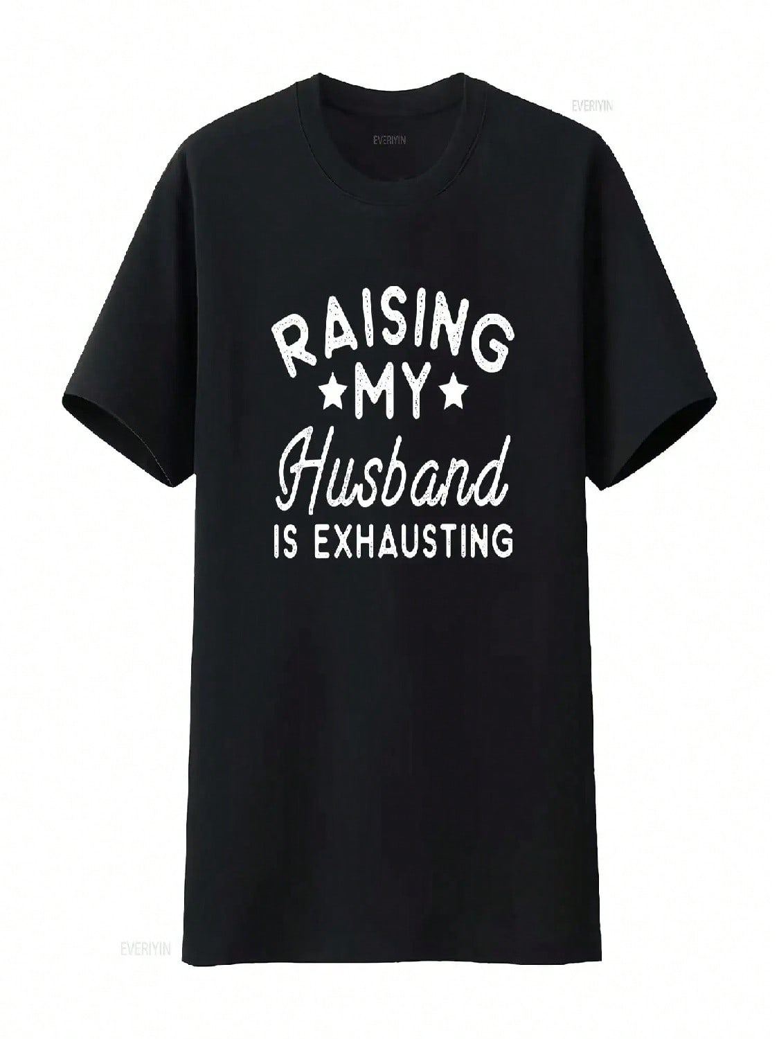 Raising My Husband Is Exhausting Funny T Shirt Humorous Wife Fun For Marriage Joke Vintage Washed Versatile S разноцветный