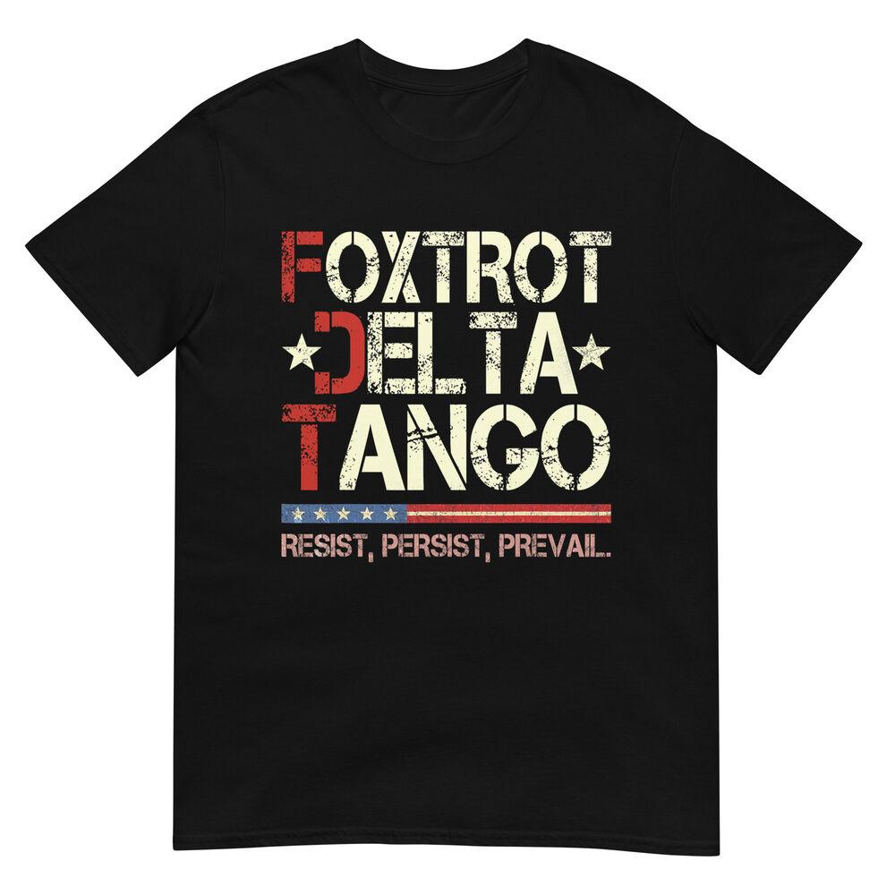 

Foxtrots Delta Tangos Funny Foxtrots Delta Tangos T-Shirt 2XL