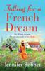 The Escape To the French Countryside for the Perfect Uplifting Read Book