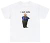 Unisex Shirt Cotton Oversize Large Size I Eat Kids Bertram T Shirt Funny TV Show Bertram Sarcastic Dank Meme Quote Tee