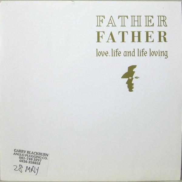 

7inch Record FATHER FATHER Love Life And Life Loving GOD55 Go Discs 1991 UK SoulFunk Used