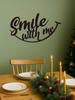 PC Positive Affirmation Iron Wall Art "Smile With Me" Black Metal Sign Distressed Finish Uplifting Decor Gift