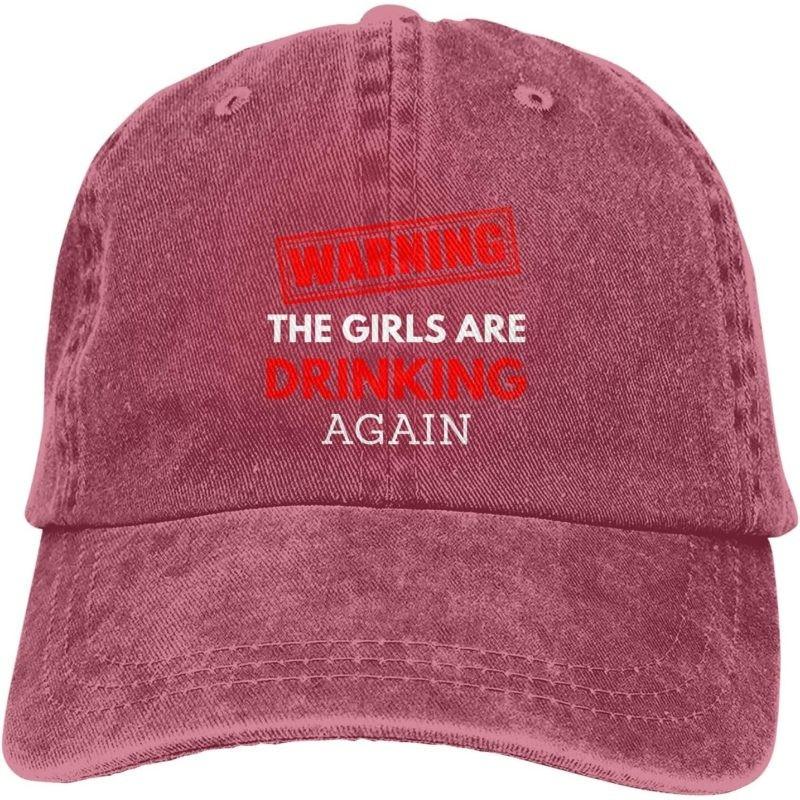Warning Girls Drinking Again Baseball Cap Vintage Washed Dad Hat Adjustable Casual Unisex Cotton Can Be Adjusted