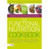 The Functional Nutrition Cookbook: Addressing Biochemical Imbalances Through Diet