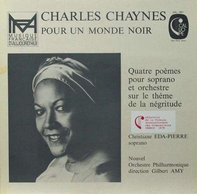 LP Record CHARLES CHAYNES - CHRISTIANE EDA-PI - Pour Un Monde Noir CAL1857 Calliope 1980 France Classical Used
