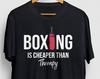 Le Boxe Est Moins Cher Que La Thérapie T-shirt: T-shirt de Sport de Boxe Unisexe