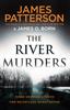 The River Murders by James Patterson Paperback Book 9781787464605