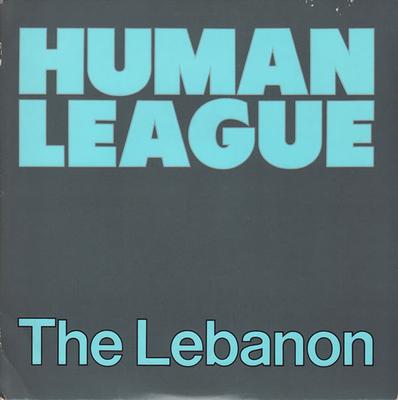7inch Record HUMAN LEAGUE - The Lebanon VS672 Virgin 1984 UK Dance & Electronica Used
