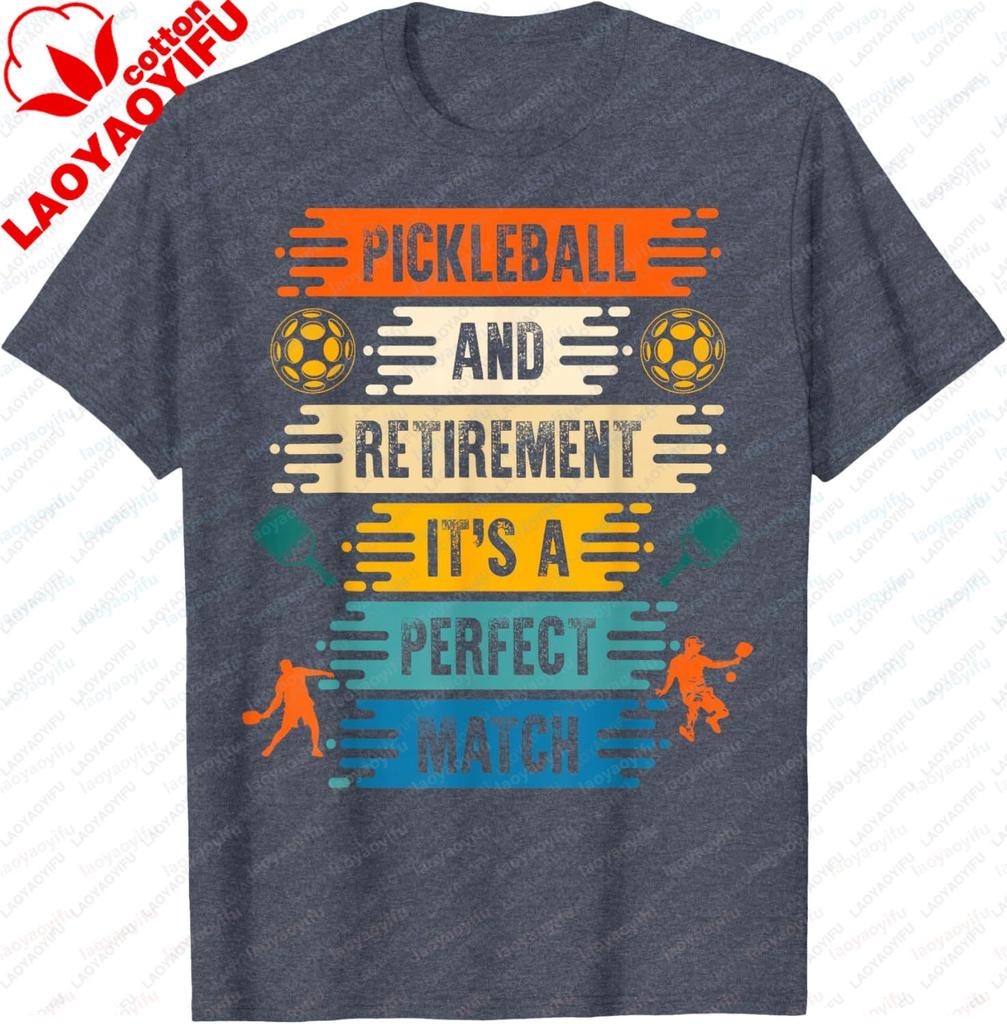 Pickleball and Retirement It´s A Perfect Match TShirt Cotton Gifts for Men Women Vintage Graphic Tee Camisas Streetwear