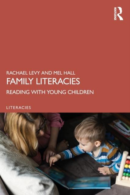 The Family Literacies : Reading with Young Children Book