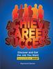 The Achieve Career Success, 2e, Brief Book