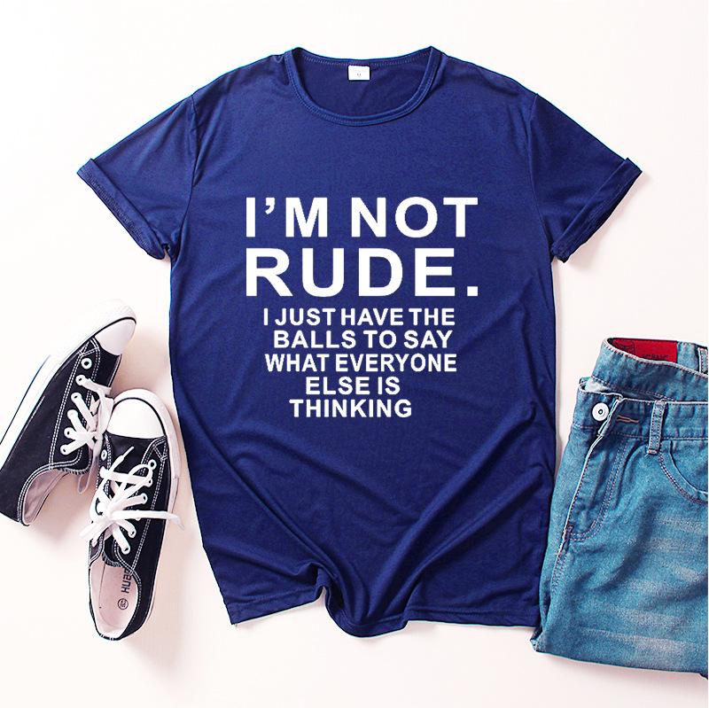 I'm Not Rude Letter Print Women T Shirt Short Sleeve O Neck Loose Women Tshirt Ladies Tee Shirt Tops Clothes Camisetas Mujer