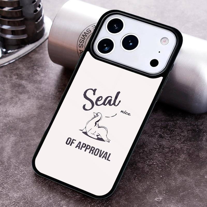 Funny Seal of Approval Phone Case for iPhone 17 16 15 Pro Max Air 14 13 12 11 Plus Shockproof Cover