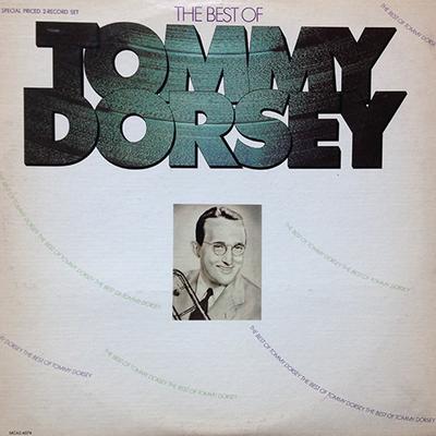 LP Record TOMMY DORSEY & HIS ORCHESTRA - The Best Of Tommy Dorsey MCA24074 MCA Records 1975 US Jazz Used