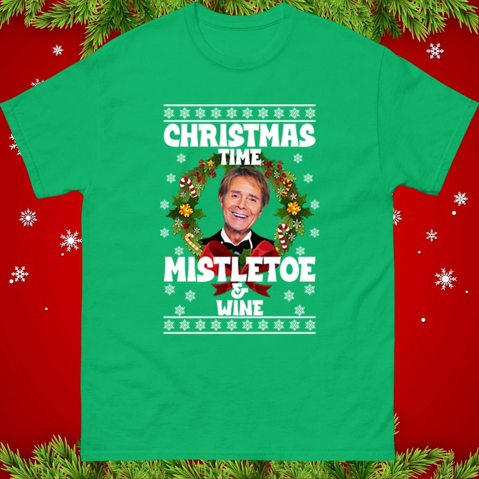 Cliff Richard Mistletoe & Wine Christmas T-Shirt Funny Holiday Xmas Gift Tee Top S