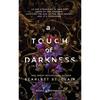 A Touch of Darkness (Hades X Persephone Saga, 1)